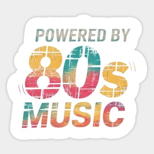 Powered-by-80s-music Sticker